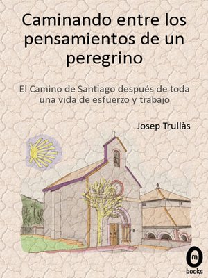 cover image of Caminando entre los pensamientos de un peregrino
